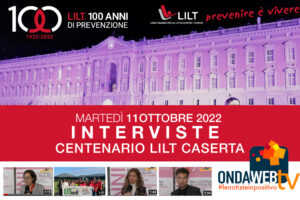 interviste-ondaweb-centenario-lilt-caserta